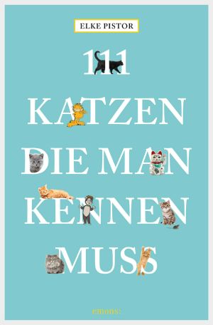 [111 02] • 111 Katzen, die man kennen muss